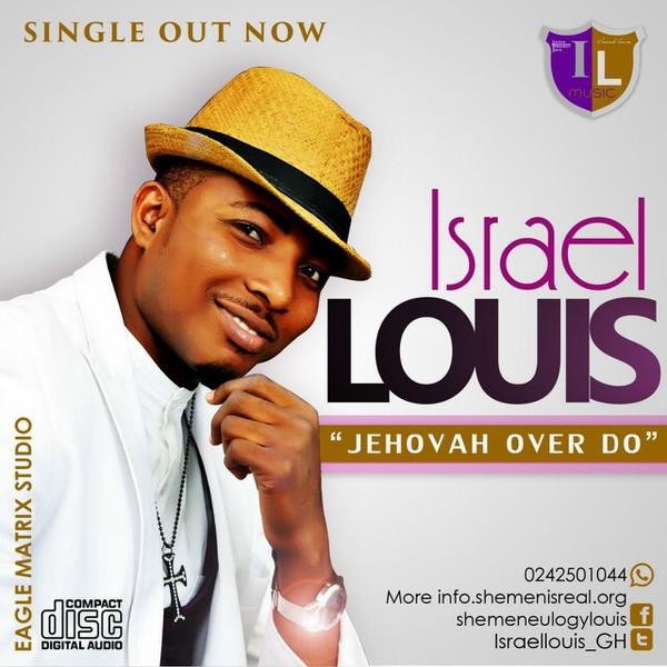 Israel Louis - Jehovah Over do