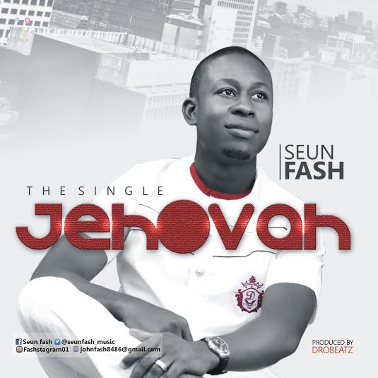 seun-fash-jehovah