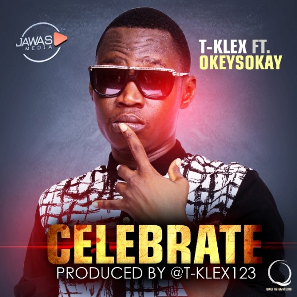 Celebrate TKlex featuring OkeySokay