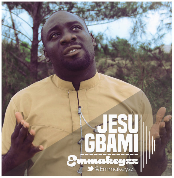 Jesu_Gbami_Emmakeyzz_Cover_Art_JGFX