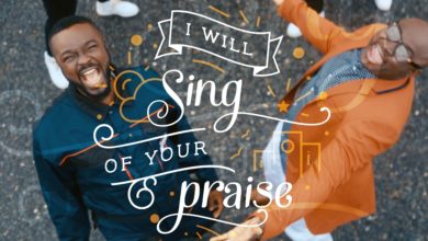 I Will Sing Of Your Praise