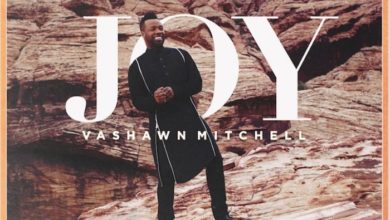 VaShawn Mitchell - JOY