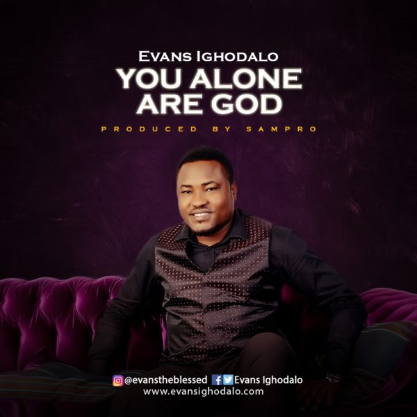You Alone Are God - Evans