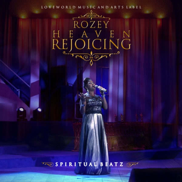 Rozey – Heaven Rejoicing