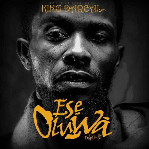 King Dareal - Ese Oluwa