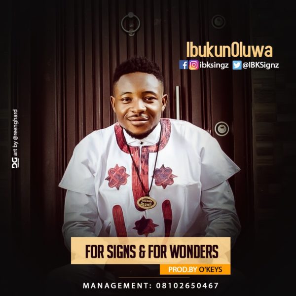 IbukunOluwa - For Signs And For Wonders