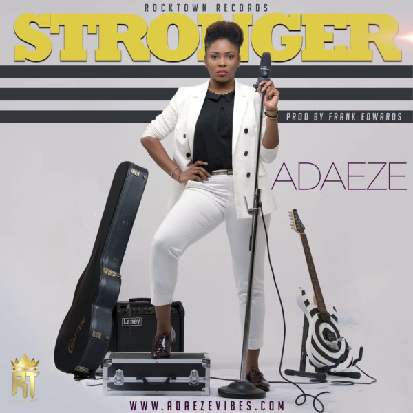 Stronger – Adaeze