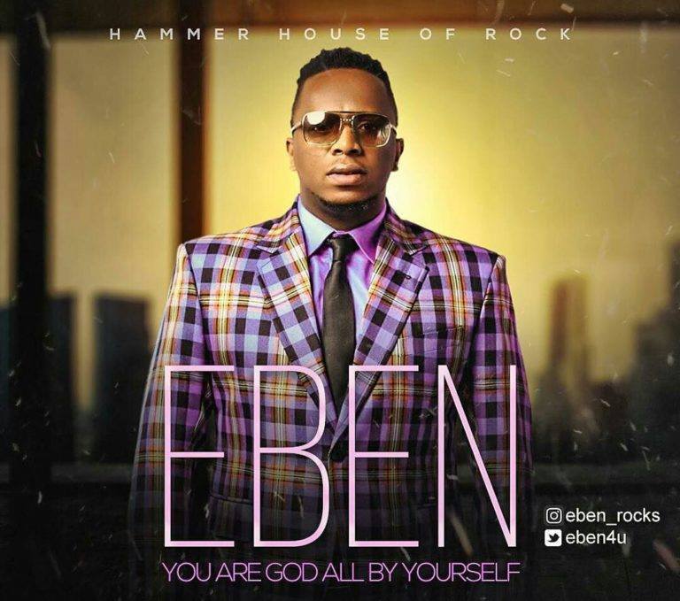 God All By Yourself - EBEN