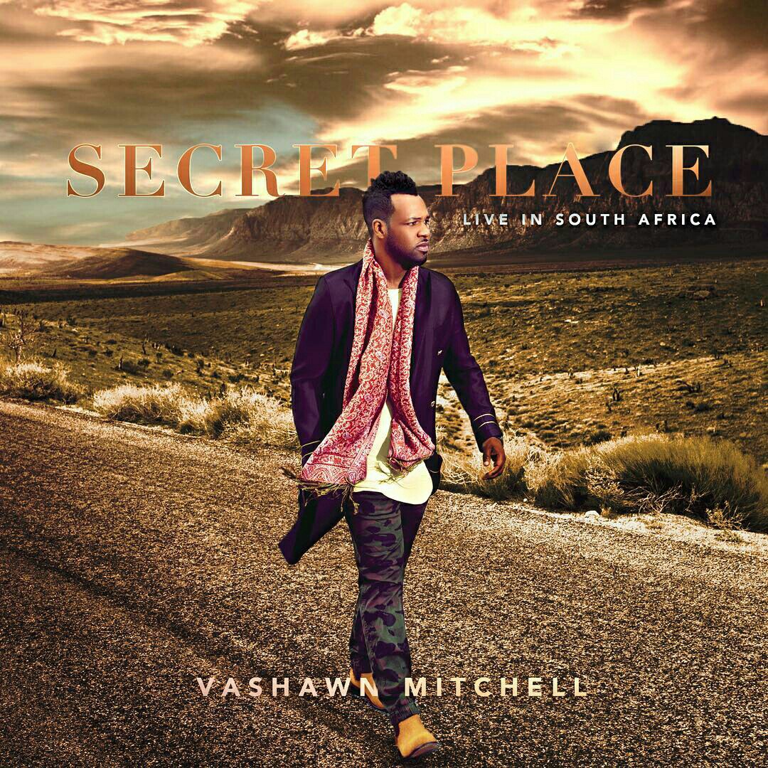 Vashawn Mitchel - Secret Place