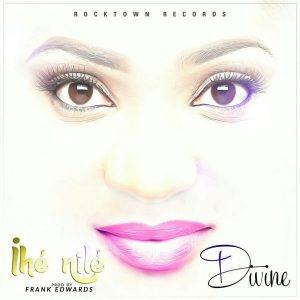 Divine – Ihe Nile