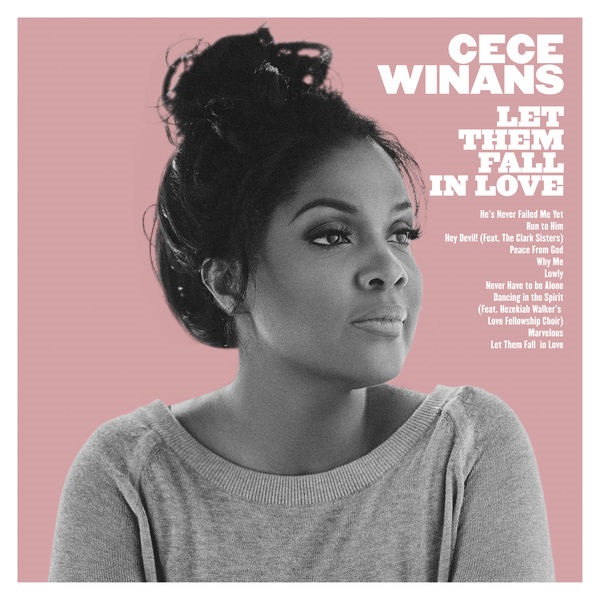 CeCe Winans - ‘Let Them Fall In Love’
