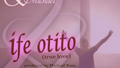 Ife Otito - Eniola Michael