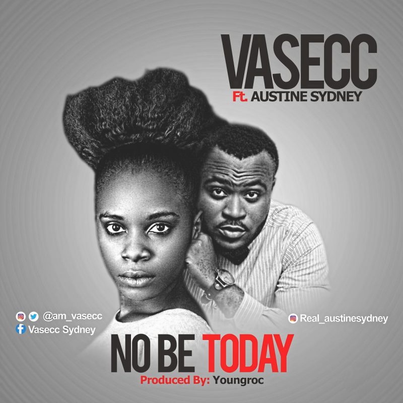 Vasecc - No Be Today