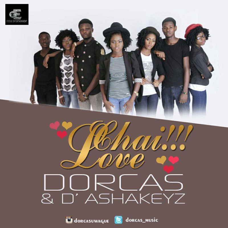 Dorcas – Chai!!! Love