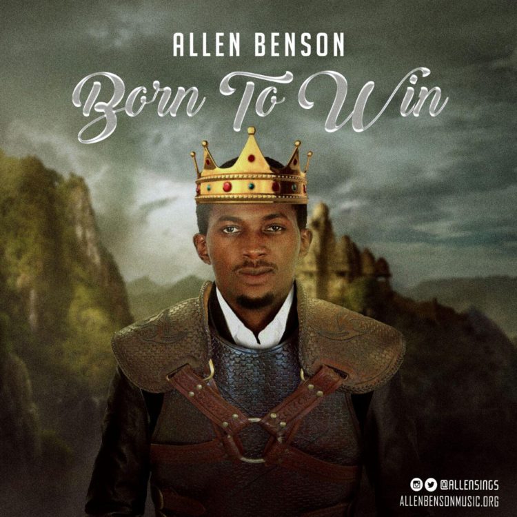 Allen Benson - Born To Win