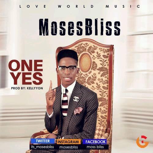 ONE YES MOSES BLISS
