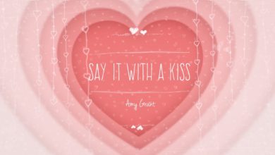 Say It With A Kiss - Amy Grant