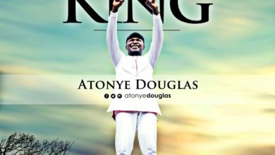 Atonye Douglas - Exalt The King