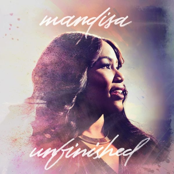 Mandisa - Unfinished