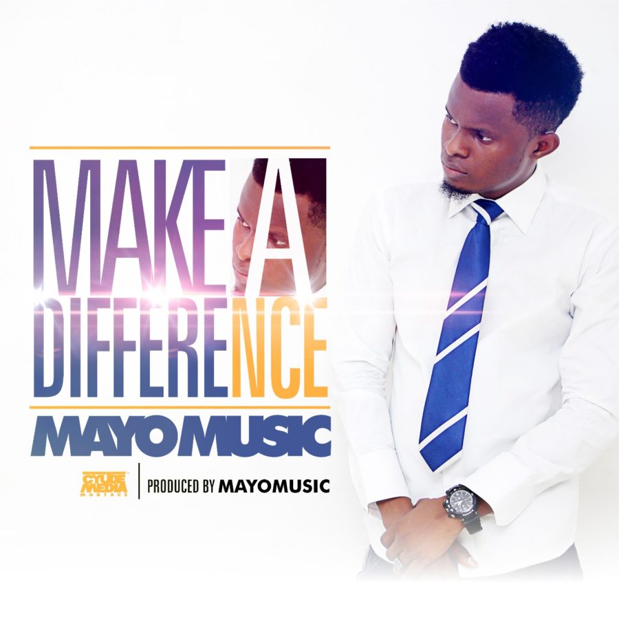Mayo Music – 'Make A Difference
