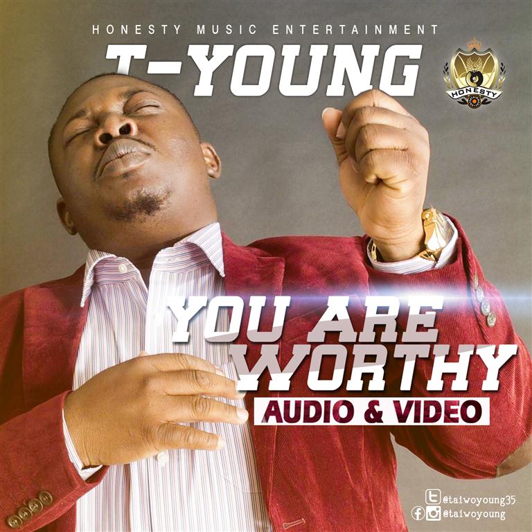 You Are Worthy - T-Young