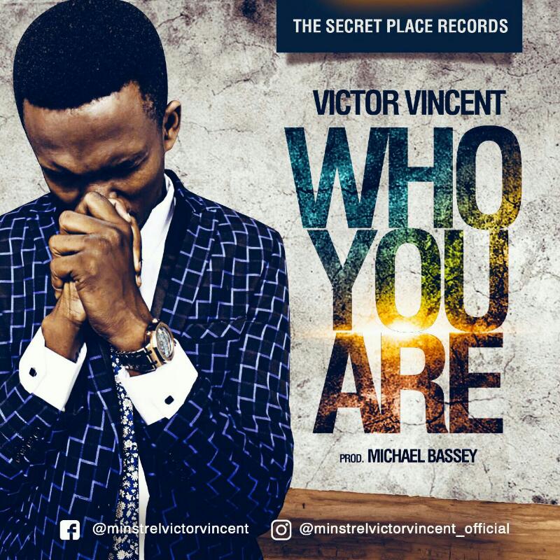 Victor Vincent - Who You Are"