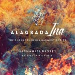 Alagbada Ina - Nathaniel Bassey