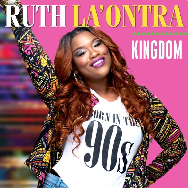 Ruth La’Ontra – Kingdom