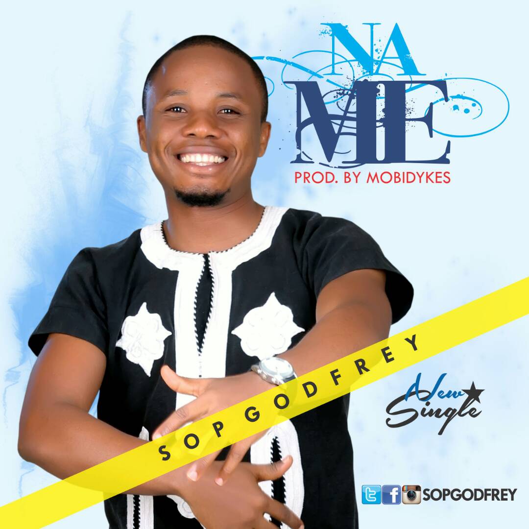Sop Godfrey ~ Na Me