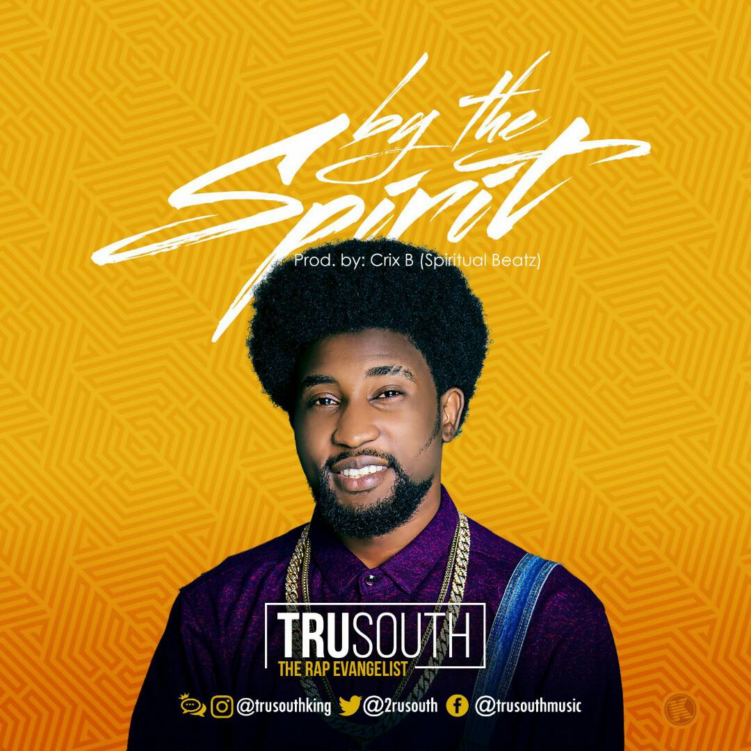 TruSouth - By The Spirit