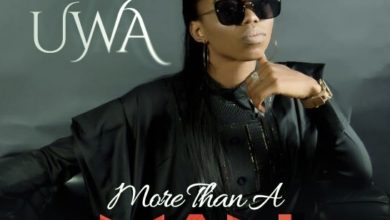 Uwa – More Than A Man