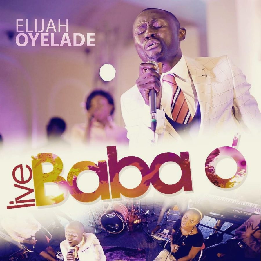 Elijah Oyelade - Baba oh