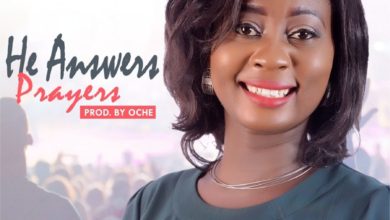 He Answers Prayers - Grace Ogaji
