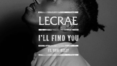 Lecrae - I'll Find You ft. Tori Kelly