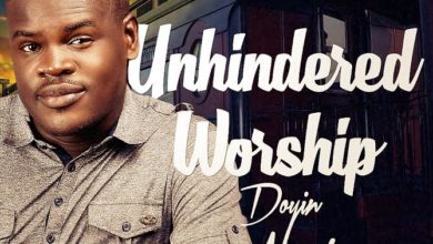 Unhindered Worship - Doyin Akerele