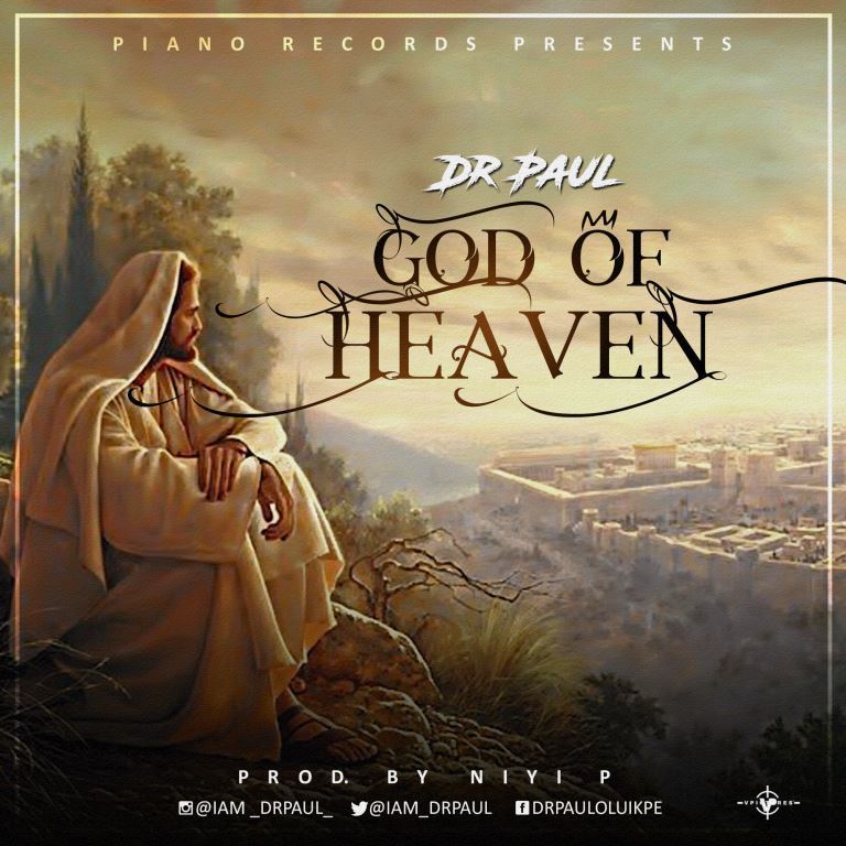 Dr. Paul – God Of Heaven