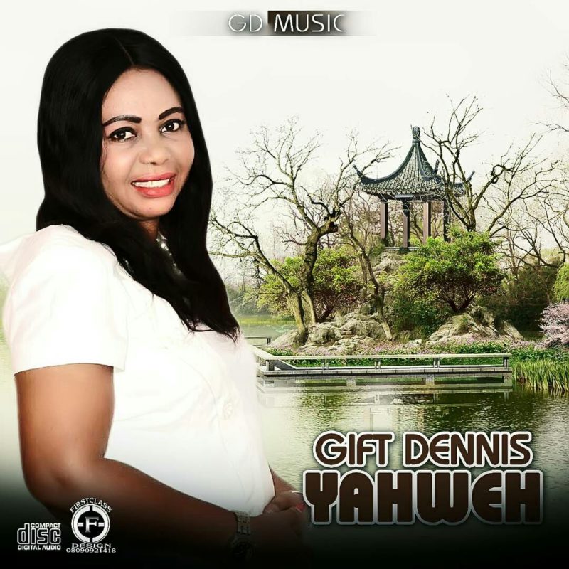 Gift Dennis - Yahweh