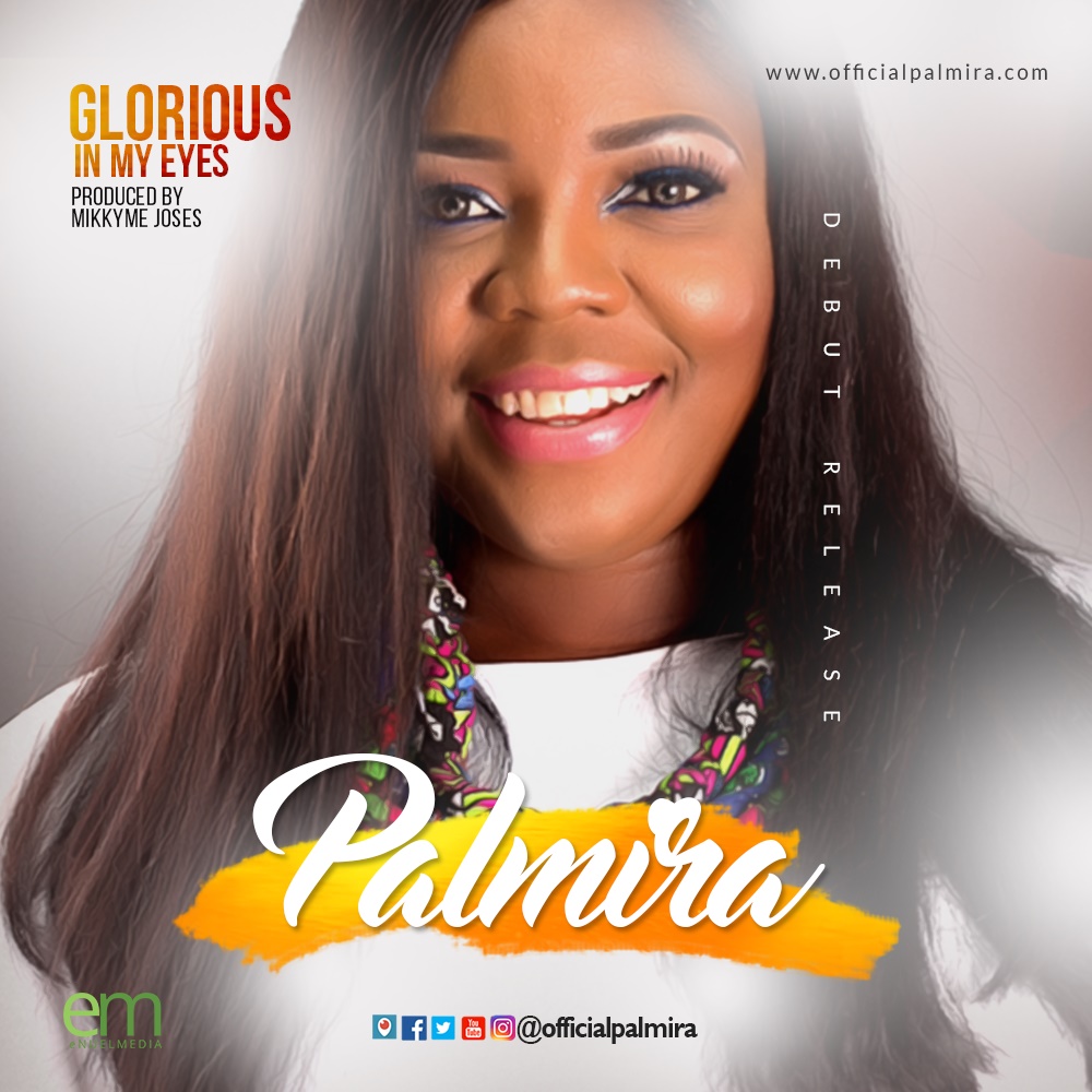 Palmira - Glorious in my eyes