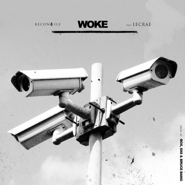Reconcile - Woke (feat. Lecrae)
