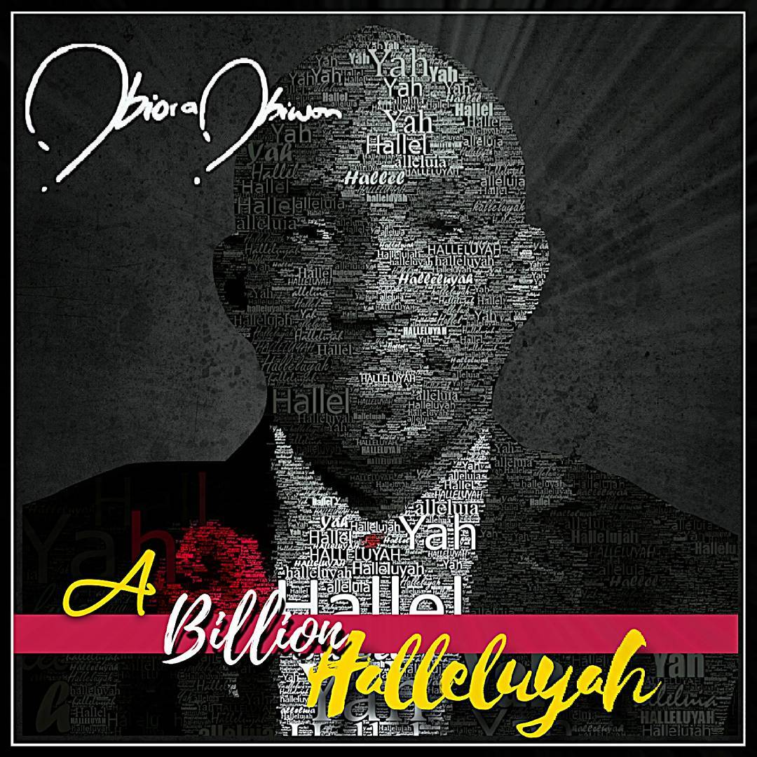 A Billion Halleluyah - Obiora Obiwon