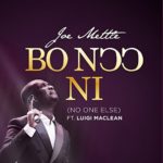 Joe Mettle - Bo Noo Ni