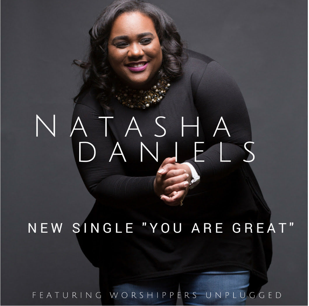 Natasha Daniels - You Are Great