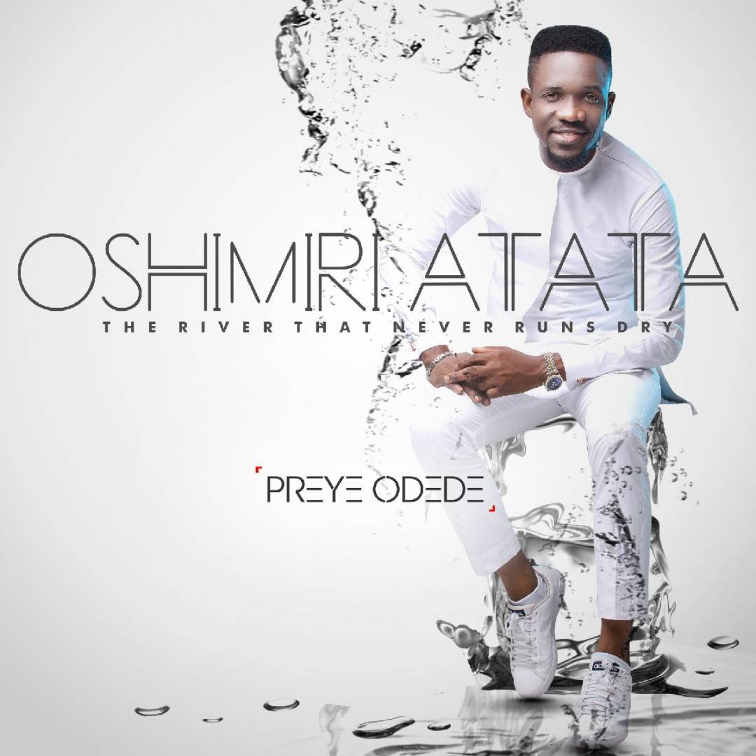 Preye Odede - Oshimiri Atata