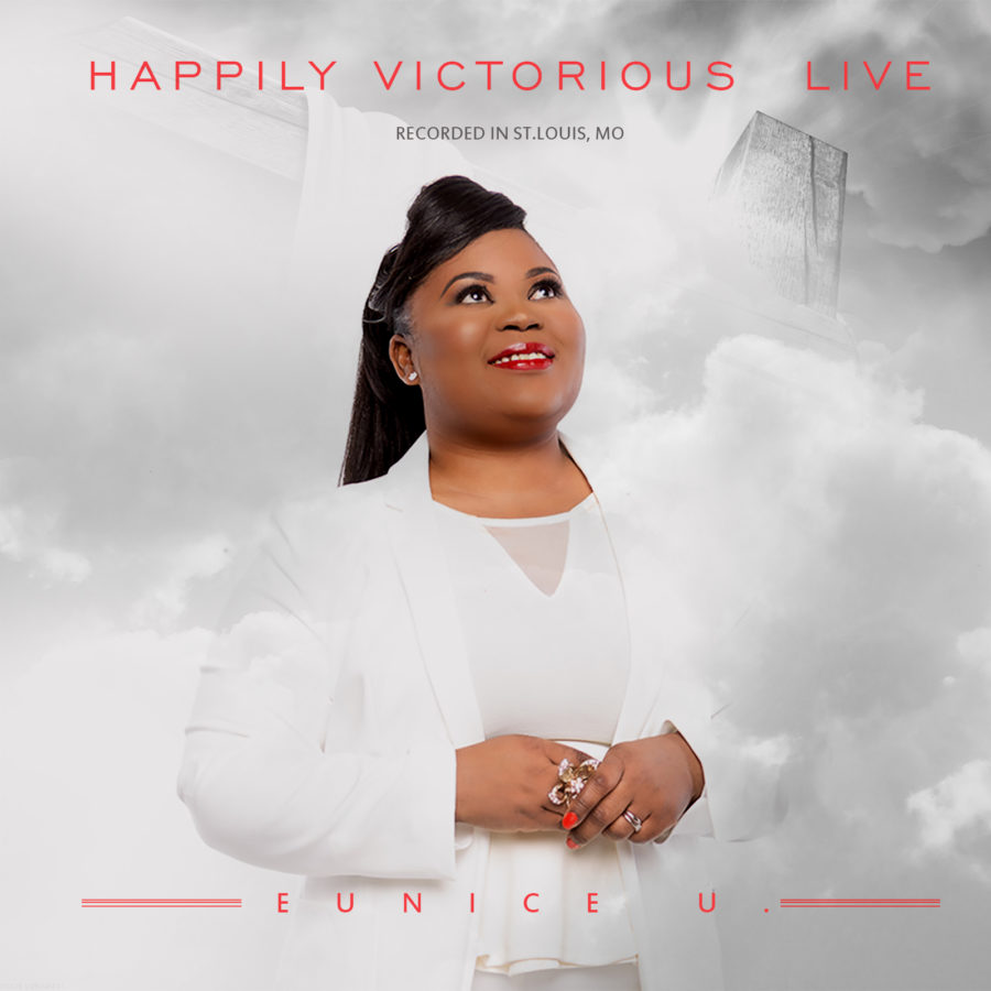 Eunice U. - Happily Victorious (LIVE)