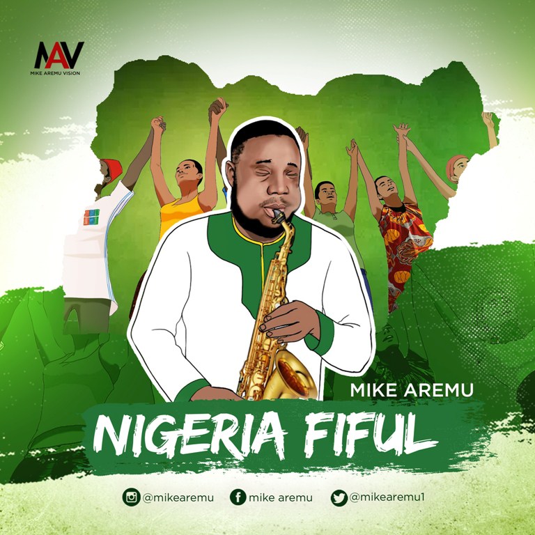  Mike Aremu - "Nigeria Fiful Mike Aremu - Nigeria Fiful