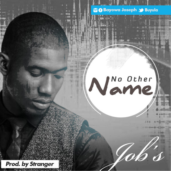 No Other Name _Job's