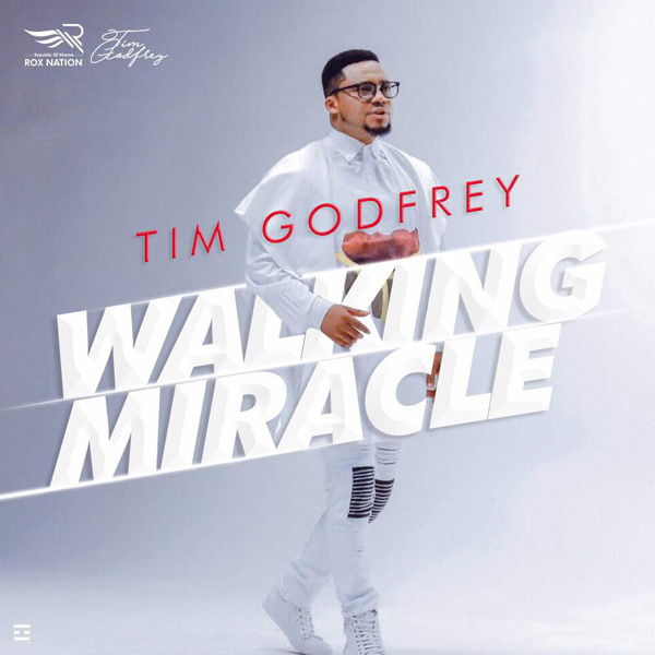  Tim Godfrey – Walking Miracle