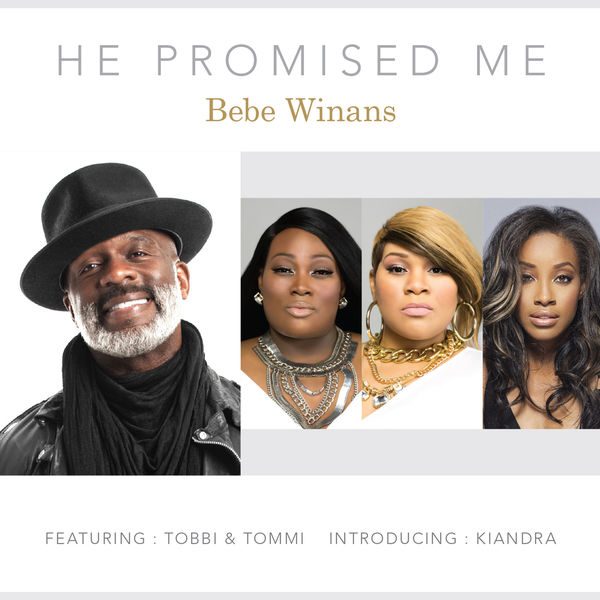 Bebe Winans_He Promised Me_Tobbi & Tommi_ Kiandra