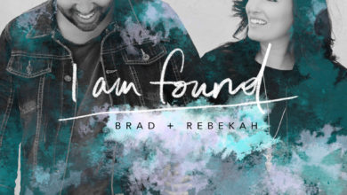 Brad_Rebekah Debut _I Am Found