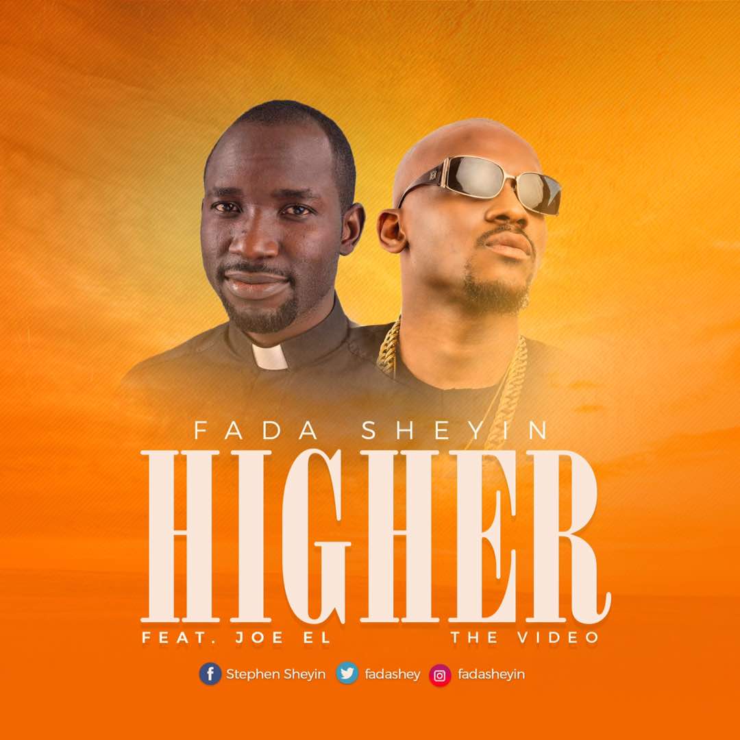 Fada Sheyin - Higher